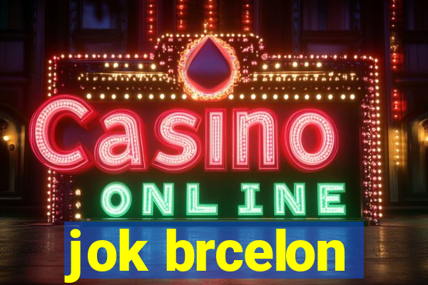 jok brcelon